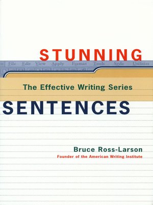 cover image of Stunning Sentences (The Effective Writing Series)